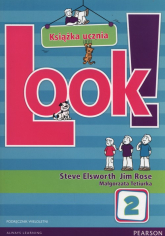 Look! 2 Podręcznik wieloletni + CD Szkoła podstawowa - Elsworth Steve, Rose Jim, Tetiurka Małgorzata | mała okładka
