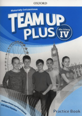 Team Up Plus 4 Materiały ćwiczeniowe +Online Szkoła podstawowa - Anyakwo Diana, Bowen Philippa, Delaney Denis | mała okładka