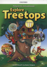 Explore Treetops 2 Podręcznik Szkoła podstawowa - Howell Sarah M., Kester-Dodgson Lisa | mała okładka