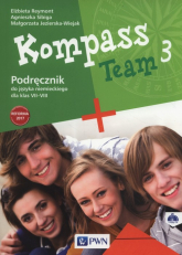Kompass Team 3 Podręcznik + 2CD Szkoła podstawowa - Reymont Elżbieta, Sibiga Agnieszka, Jezierska-Wiejak Małgorzata | mała okładka