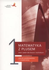 Matematyka z plusem 1 Zbiór zadań Szkoła ponadpodstawowa - Wojaczek Adam | mała okładka