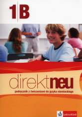Direkt neu 1B Podręcznik z ćwiczeniami z płytą CD + Abi-Heft Szkoły ponadgimnzjalne - Giorgio Motta, Ćwikowska Beata | mała okładka