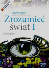 Zrozumieć świat 1 Podręcznik Zasadnicza szkoła zawodowa - Szydłowska Urszula | mała okładka
