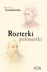 Rozterki polonistki - Lewandowska Maria Zofia | mała okładka