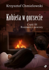 Kobieta w gorsecie Część III Rozstania i powroty - Krzysztof Chmielowski | mała okładka