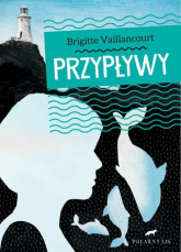 Przypływy - Brigitte Vaillancourt | mała okładka