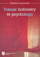 Pomiar ilościowy w psychologii - Elżbieta Aranowska | mała okładka