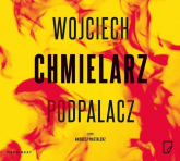 Podpalacz - Wojciech Chmielarz | mała okładka