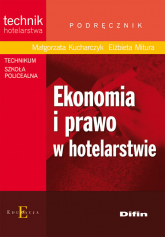 Ekonomia i prawo w hotelarstwie Podręcznik Technikum Szkoła policealna - Kucharczyk Małgorzata | mała okładka