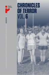 Chronicles of Terror Vol 6 Auschwitz-Birkenau The fate of women and children - Praca zbiorowa | mała okładka