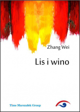 Lis i wino - Wei Zhang | mała okładka