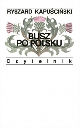 Busz po polsku - Ryszard Kapuściński | mała okładka