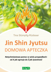 Jin Shin Jyutsu domowa apteczka Natychmiastowa pomoc w wielu przypadkach: od A jak agresja do Ż jak żywotność - Tina Stümpfig-Rüdisser | mała okładka