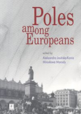 Poles among Europeans - Aleksandra Jasińska-Kania | mała okładka