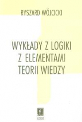 Wykłady z logiki z elementami teorii wiedzy - Ryszard Wójcicki | mała okładka