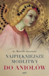 Najpiękniejsze modlitwy do aniołów - Marcello Stanzione | mała okładka