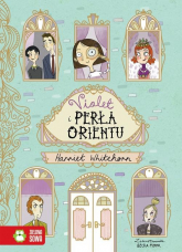 Violet i Perła Orientu - Harriet Whitehorn | mała okładka