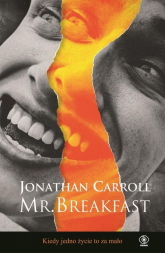 Mr. Breakfast - Jonathan Carroll | mała okładka