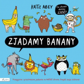 Zjadamy banany - Katie Abey | mała okładka