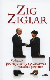 Co każdy profesjonalny sprzedawca wiedzieć powinien - Zig Ziglar | mała okładka