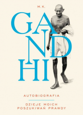 Gandhi Autobiografia - M.K. Gandhi | mała okładka