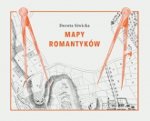 Mapy romantyków - Dorota Siwicka | mała okładka