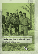 Z Oflagu do Tobruku i w nieznane Diariusz 1939-1943 - Felicjan Pawlak | mała okładka