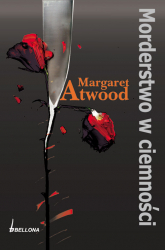 Morderstwo w ciemności - Margaret Atwood | mała okładka