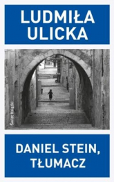 Daniel Stein tłumacz - Ludmiła Ulicka | mała okładka
