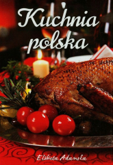 Kuchnia polska - Elżbieta Adamska | mała okładka