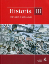 Podróże w czasie Historia 3 Podręcznik Gimnazjum - Rześniowiecki Jacek | mała okładka