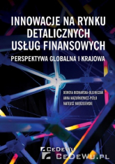 Innowacje na rynku detalicznych usług finansowych Perspektywa globalna i krajowa - Mateusz Mierzejewski | mała okładka