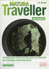 Matura Traveller Intermediate Workbook B1 Podręcznik przygotowujący do matury na poziomie podstawowym - T.J. Mitchell | mała okładka
