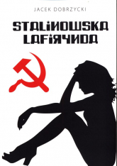 Stalinowska lafirynda - Jacek Dobrzycki | mała okładka