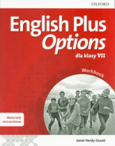 English Plus Options 7 Workbook Szkoła podstawowa - Hardy-Gould Janet | mała okładka