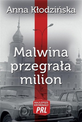 Malwina przegrała milion - Anna Kłodzinska | mała okładka