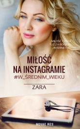 Miłość na Instagramie #w_średnim _wieku - Zara | mała okładka
