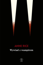 Wywiad z wampirem - Anne Rice | mała okładka