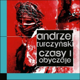 Czasy i obyczaje - Andrzej Turczyński | mała okładka