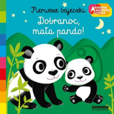 Dobranoc mała pando Pierwsze bajeczki - Nathalie Choux | mała okładka