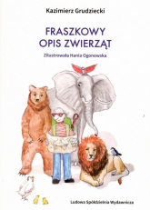 Fraszkowy opis zwierząt - Kazimierz Grudziecki | mała okładka