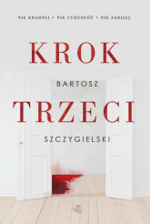 Krok trzeci - Bartosz Szczygielski | mała okładka