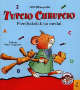 Tupcio Chrupcio Przedszkolak na medal - Eliza Piotrowska | mała okładka