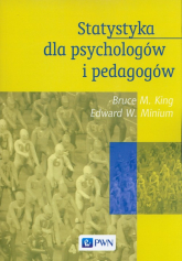 Statystyka dla psychologów i pedagogów - King Bruce M., Minium Edward W. | mała okładka