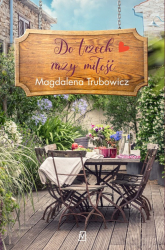 Do trzech razy miłość - Magdalena Trubowicz | mała okładka