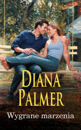 Wygrane marzenia - Diana Palmer | mała okładka