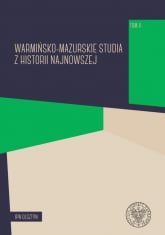 Warmińsko-mazurskie studia z historii najnowszej Tom 2 -  | mała okładka