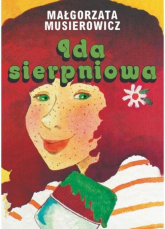 Ida sierpniowa - Małgorzata Musierowicz | mała okładka