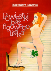 Powiastki bez figowego liścia - Kazimierz Sowirko | mała okładka