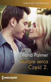 Gorące serca Część 2 - Diana Palmer | mała okładka